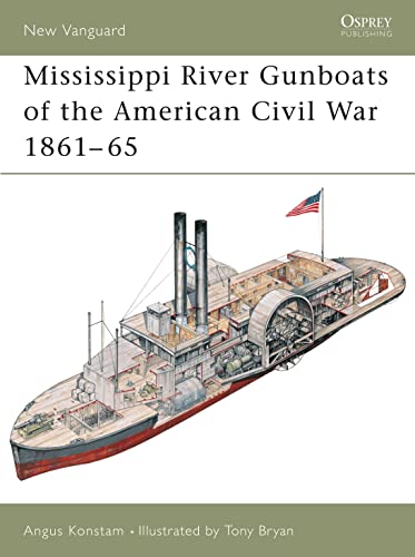 Mississippi River Gunboats of the American Civil War (New Vanguard, 49, Band 49)